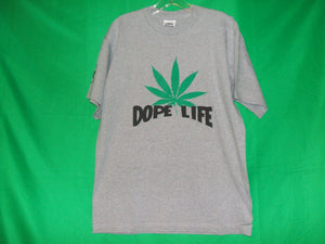 DOPE LIFE  T-Shirts